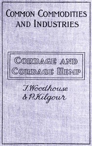 Cordage and cordage hemp and fibres
