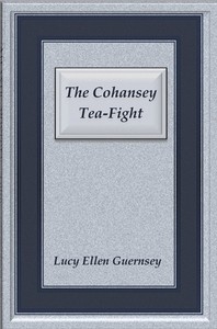 The Cohansey tea-fight