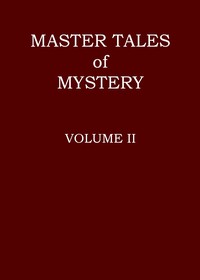 Master tales of mystery, Volume 2 (of 3)
