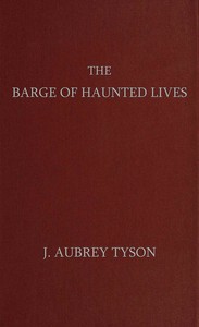 The barge of haunted lives