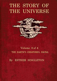 The story of the universe. Volume 4 (of 4)