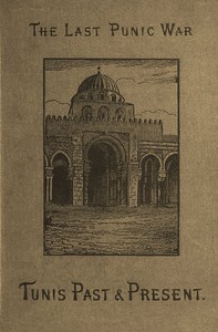 The last Punic war, Vol. 2 (of 2)