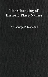 The changing of historic place names