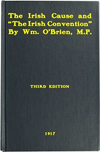 The Irish cause and "the Irish Convention"