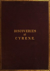 History of the recent discoveries at Cyrene