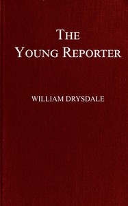 The young reporter