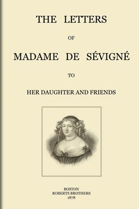 The letters of Madame de Sévigné