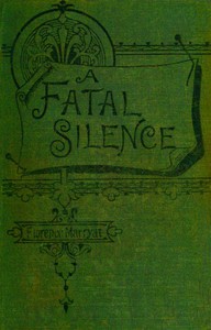 A fatal silence, vol. 3 (of 3)