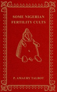 Some Nigerian fertility cults