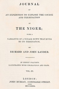 Journal of an expedition to explore the course and termination of the Niger, Vol. 3 (of 3)