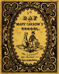 A fifth day in Mary Carrow's school
