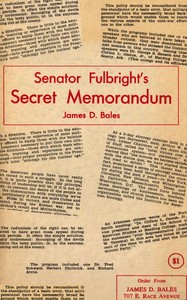 Senator Fulbright's secret memorandum