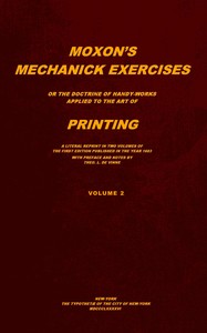 Moxon's Mechanick exercises, volume 2 (of 2)