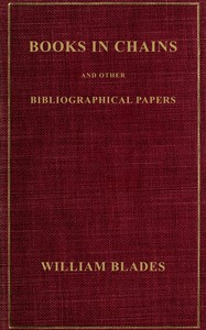 Books in chains, and other bibliographical papers