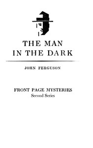 The man in the dark
