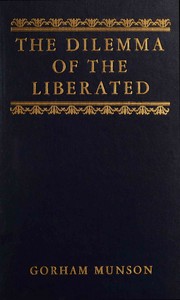 The dilemma of the liberated