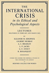 The international crisis in its ethical and psychological aspects