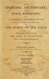 The Sporting Dictionary and Rural Repository, Volume 2 (of 2)  Of General Information upon Every Subject Appertaining to the Sports of the Field