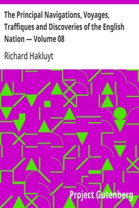 The Principal Navigations, Voyages, Traffiques and Discoveries of the English Nation — Volume 08  Asia, Part I