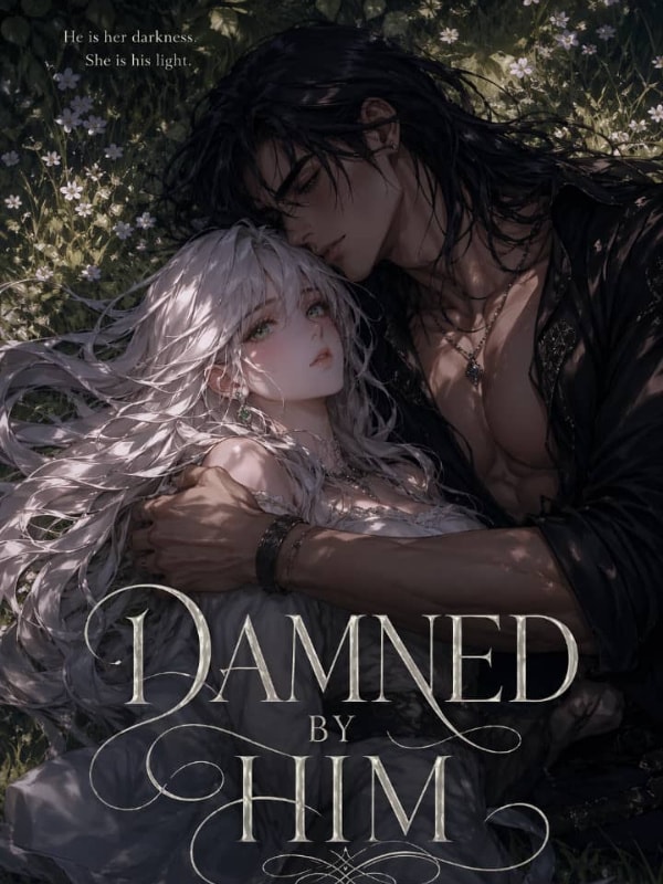 Damned by Him