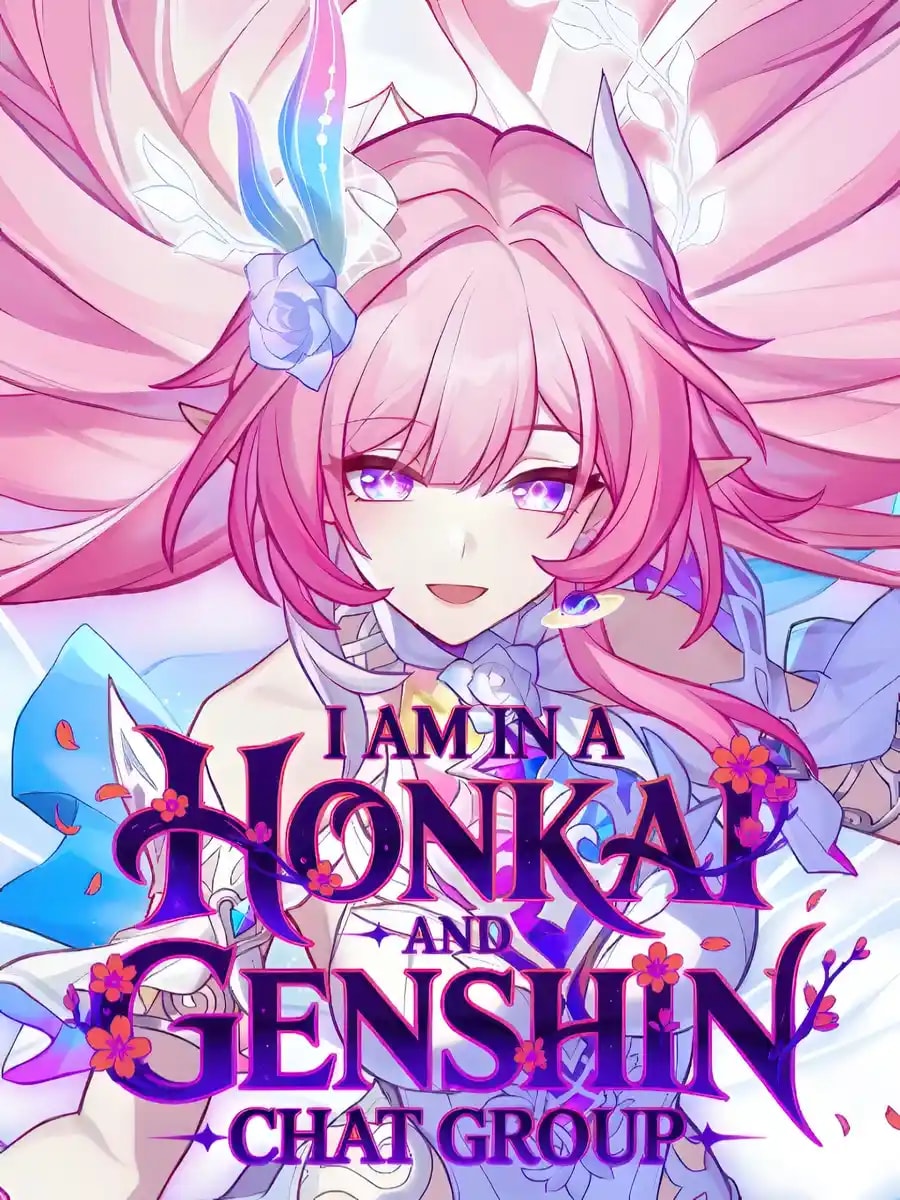 I Am In a Honkai and Genshin Chat Group