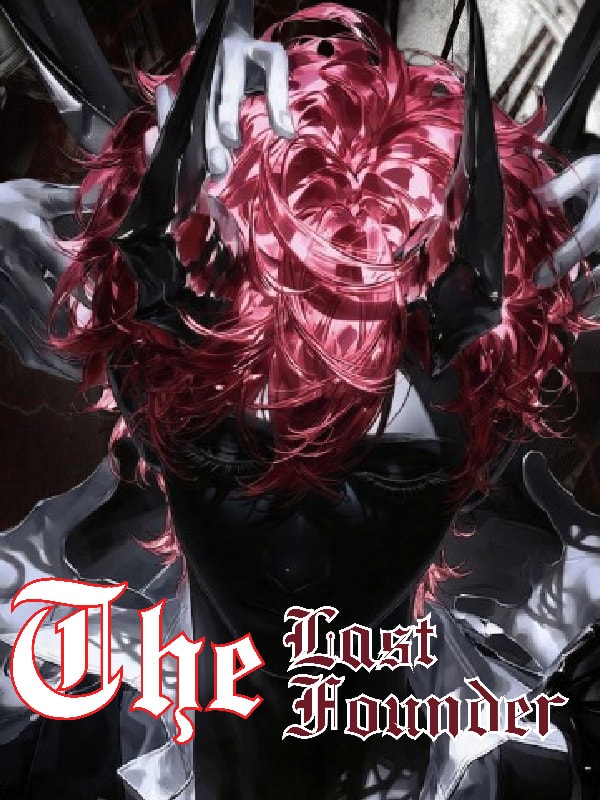 The Last Founder
