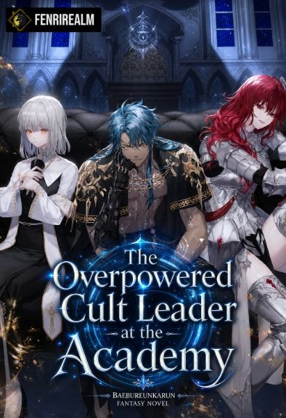 The Overpowered Cult Leader at the Academy
