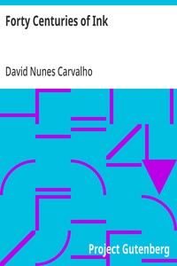 Forty Centuries of Ink  Or, A chronological narrative concerning ink and its backgrounds, introducing incidental observations and deductions, parallels of time and color phenomena, bibliography, chemistry, poetical effusions, citations, anecdotes and curi