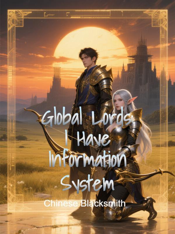 Global Lords: I Have Information System