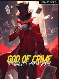 GOD OF CRIME: STRONGEST MAFIA BOSS