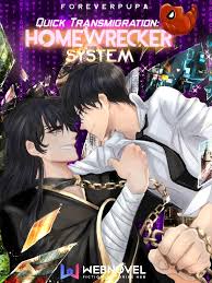 Quick Transmigration: Homewrecker System!