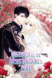 The Monster Duke Mistook Me for His Wife (Web Novel)
