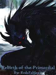 Rebirth Of The Primordial