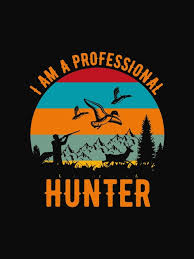 I Am a Professional Hunter