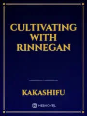 In Cultivating World With Rinnegan