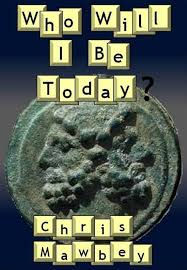 Who Am I Going To Be Today?