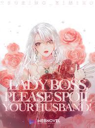 Lady Boss Please Spoil Your Husband