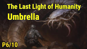 Umbrella, The Light of Humanity