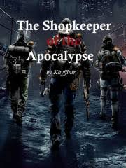 The Shopkeeper Of The Apocalypse