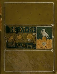 The Works of Edgar Allan Poe, The Raven Edition Table Of Contents And Index Of The Five Volumes