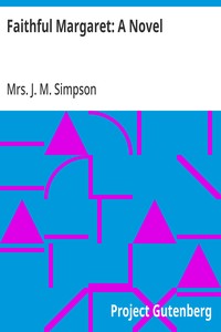 Faithful Margaret: A Novel