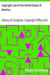 Copyright Law of the United States of America  Contained in Title 17 of the United States Code