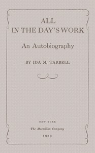 All in the Day's Work: An Autobiography
