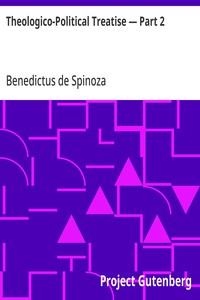 Theologico-Political Treatise — Part 2
