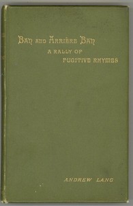 Ban and Arriere Ban: A Rally of Fugitive Rhymes