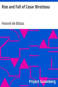Rise and Fall of Cesar Birotteau