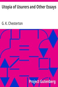 Utopia of Usurers and Other Essays