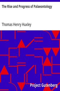 The Rise and Progress of Palaeontology  Essay #2 from "Science and Hebrew Tradition"