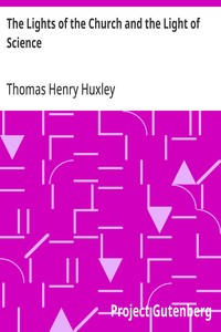 The Lights of the Church and the Light of Science  Essay #6 from "Science and Hebrew Tradition"