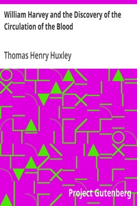 William Harvey and the Discovery of the Circulation of the Blood